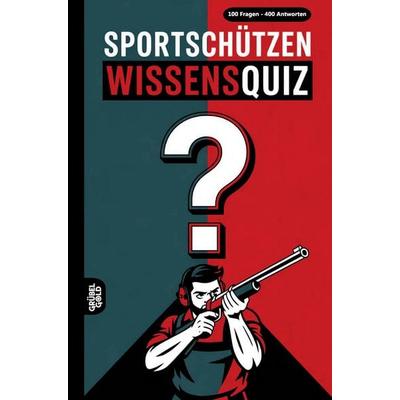 Sportschützen Wissensquiz, Taschenbuch von Grübelgold Rätselhefte, Grübelgold, 978-3-693-19039-5
