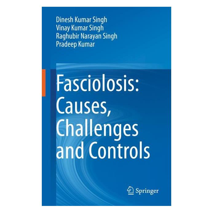 Springer Fasciolosis: Causes, Challenges and Controls (Englisch, Hardcover, Dinesh Kumar Singh, Pradeep Kumar, Raghubir Narayan Singh, Vinay Kumar Singh) (63685663)