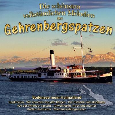 Die schönsten volkst.Melodien-Bodensee - Die Gehrenbergspatzen, CD, 9003549532064
