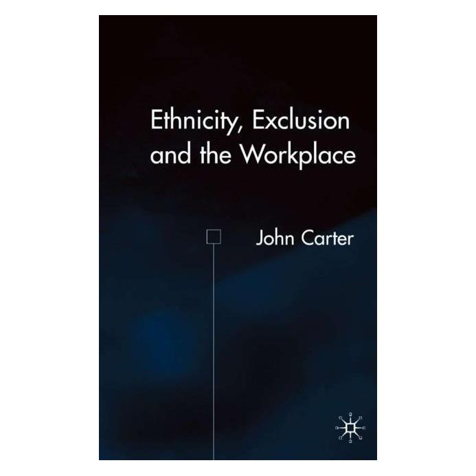 Palgrave Macmillan Uk Carter:Ethnicity, Exclusion and the Wor (Englisch, Hardcover, J Carter) (63036817)