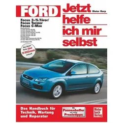 Ford Focus / Focus Turnier / Focus C-Max, Ratgeber von Dieter Korp