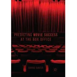 Predicting Movie Success at the Box Office, Fachbücher von Barrie Gunter