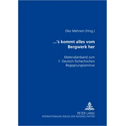 s kommt alles vom Bergwerk her, Sachbücher