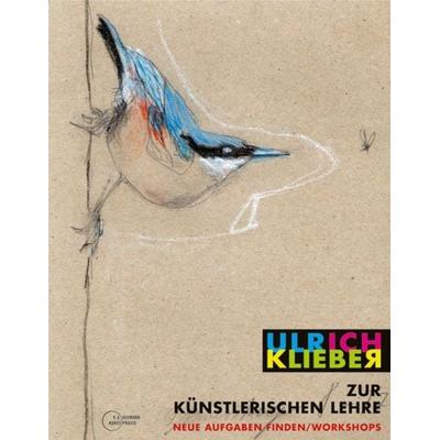 Zur künstlerischen Lehre, Gebundene Ausgabe von Ulrich Klieber, E. A. Seemann in E. A. Seemann Henschel GmbH & Co. KG, 978-3-86502-263-9