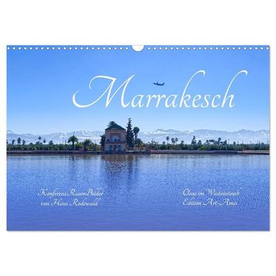Marrakesch - Oase im Wüstenstaub (Wandkalender 2027 DIN A3 quer), CALVENDO Monatskalender