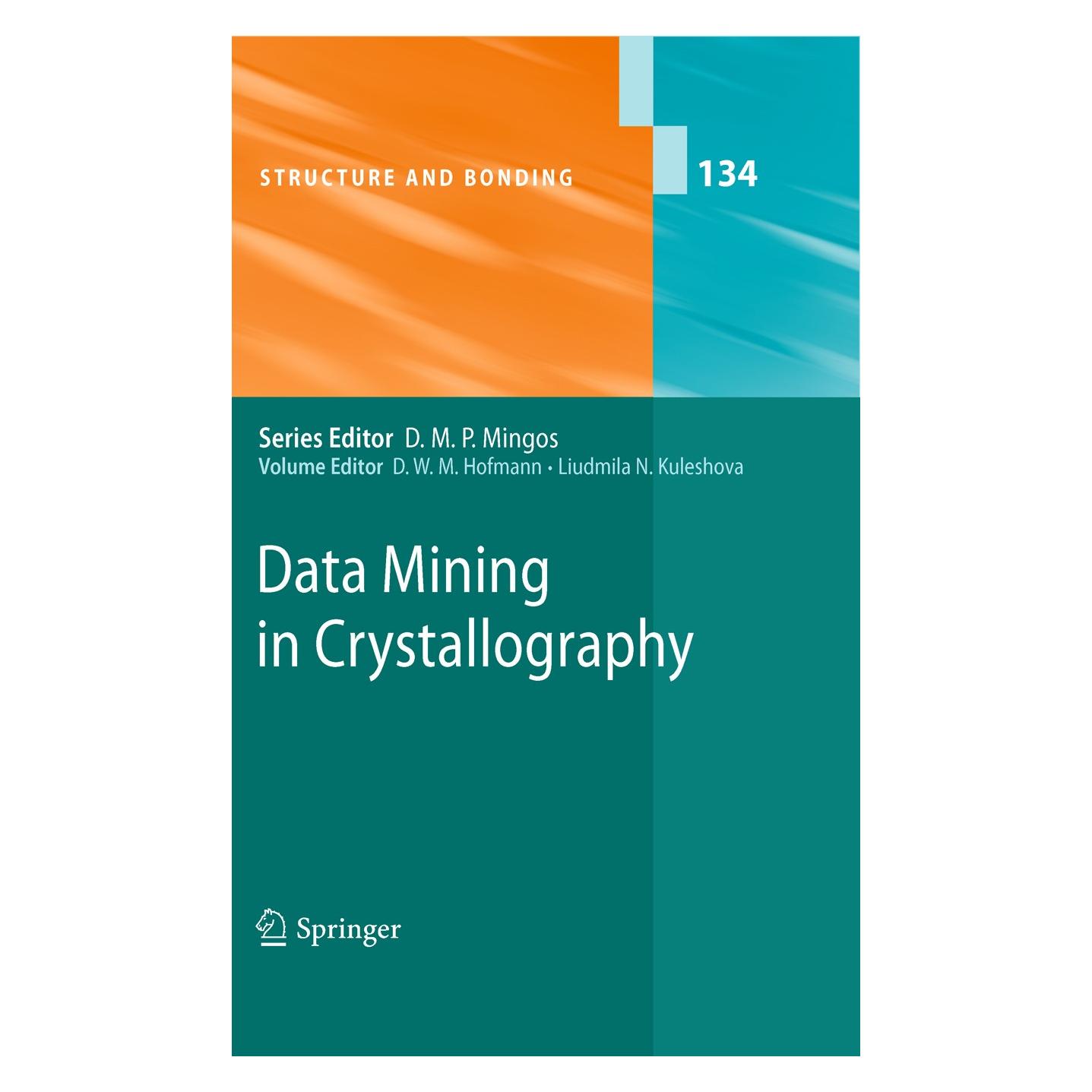 Springer Data Mining in Crystallography (Englisch, Hardcover, D. W. Hofmann, Liudmila N. Kuleshova) (9783642047589)
