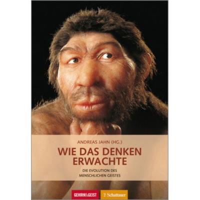 Wie das Denken erwachte, Taschenbuch von , Schattauer