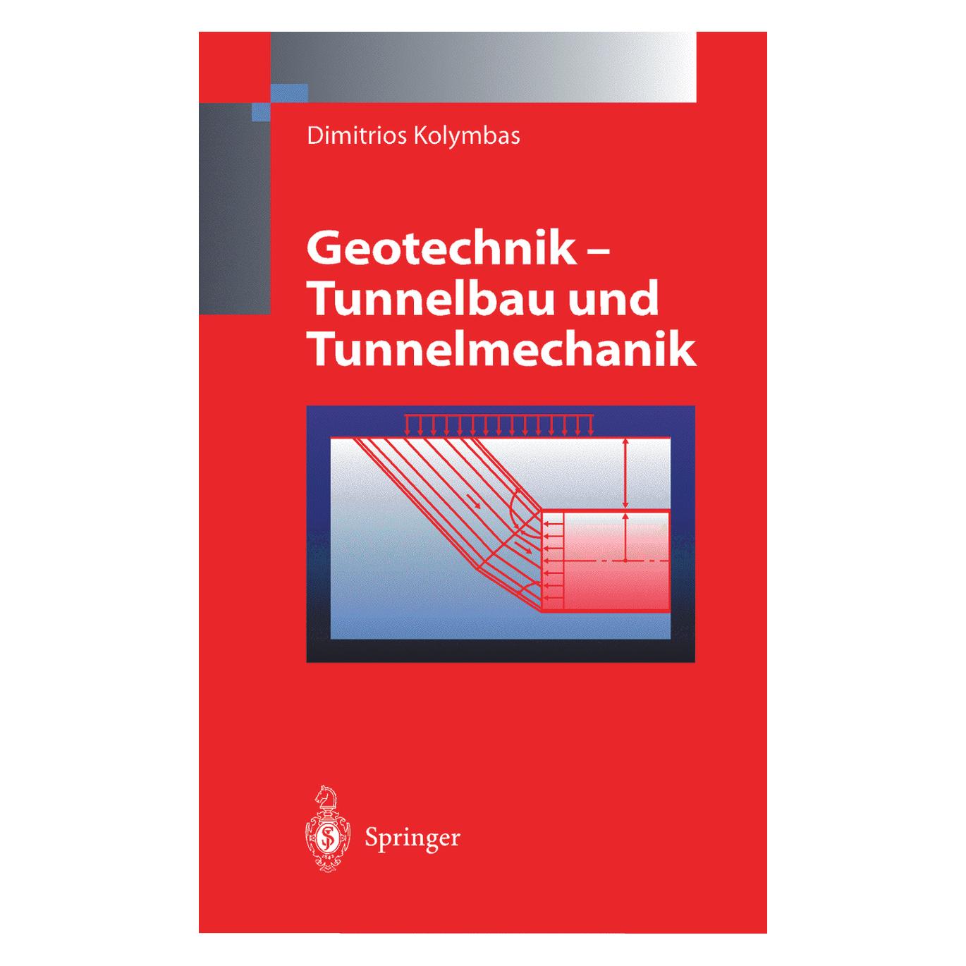 Springer Geotechnik - Tunnelbau und Tunnelmechanik (Deutsch, Softcover, Dimitrios Kolymbas) (7981837)