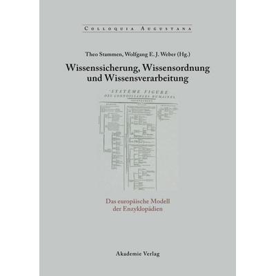Wissenssicherung, Wissensordnung und Wissensverarbeitung, Gebundene Ausgabe von Theo Stammen,Wolfgang Weber, De Gruyter, 978-3-05-003776-9