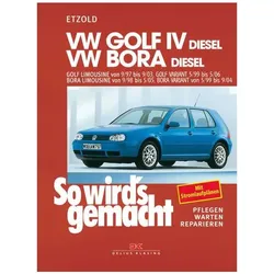 VW Golf IV Diesel 9/97-9/03, Bora Diesel 9/98-5/05, Ratgeber von Rüdiger Etzold