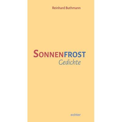 Sonnenfrost, Taschenbuch von Reinhard Buthmann, Echter