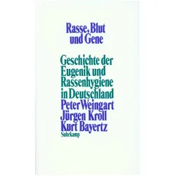 Rasse, Blut und Gene, Fachbücher von Jürgen Kroll, Kurt Bayertz, Peter Weingart