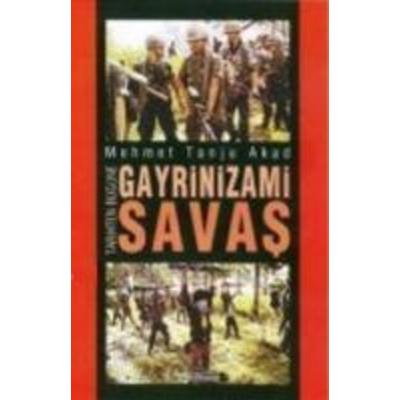 Gayrinizami Savas, Taschenbuch von Mehmet Tanju Akad, Kastas Yayinlari, 978-975-282-172-9