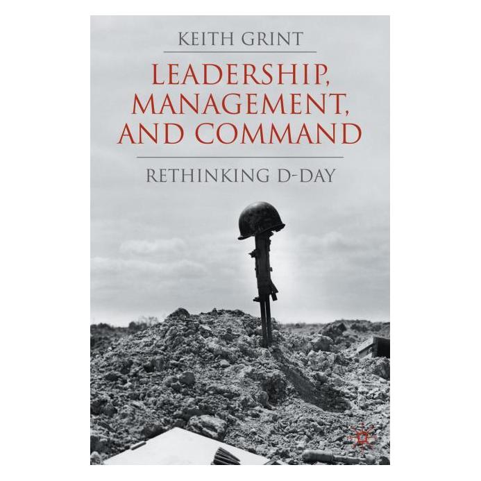 Palgrave Macmillan Uk Grint,K.:Leadership,Management.Command (Englisch, Hardcover, K Grint, K. Grint, Keith Grint) (63040411)