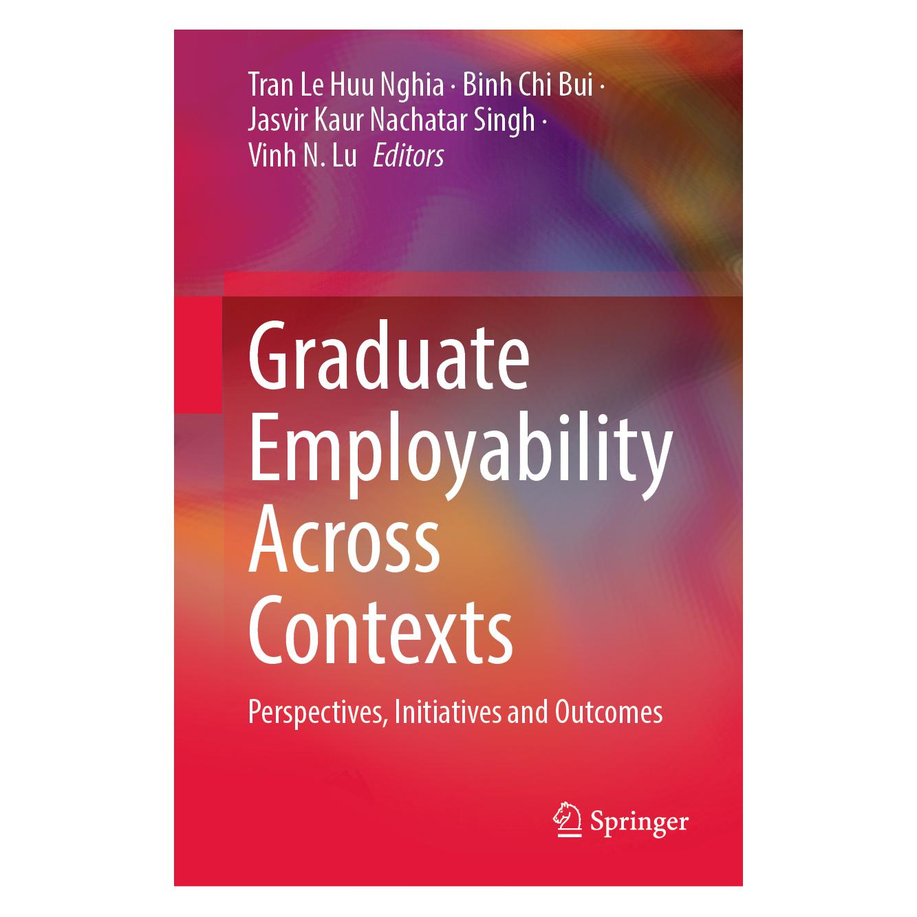 Springer Graduate Employability Across Contexts (Englisch, Hardcover, Binh Chi Bui, Binh/Kaur Nachatar Singh et al, CHI BUI, Jasvir, Jasvir Kaur Nachatar Singh, Tran Le Huu Nghia, Vinh N. Lu) (63677117)