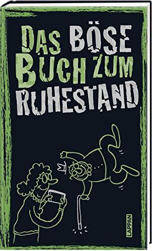 Höke Gitzinger & Schmelzer - Das böse Buch zum Ruhestand - Preis vom 01.10.2026 17:08:56 h