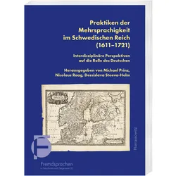 Praktiken der Mehrsprachigkeit im Schwe, Fachbücher von Michael Prinz, Dessislava Stoeva-Holm, Nicolaus Raag