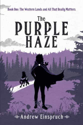 Andrew Einspruch - The Purple Haze (The Western Lands and All That Really Matters, Band 1) - Preis vom 11.10.2026 03:10:56 h