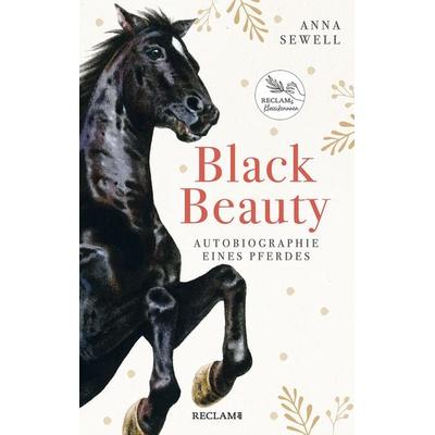 Black Beauty. Autobiographie eines Pferdes, Gebundene Ausgabe von Anna Sewell, Reclam, Philipp, 978-3-15-011427-8