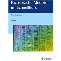 Fachsprache Medizin im Schnellkurs, Fachbücher von Axel Karenberg