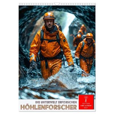 Höhlenforscher - die Unterwelt erforschen (Wandkalender 2027 DIN A3 hoch), CALVENDO Monatskalender