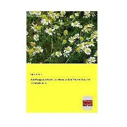 Anleitung zum Anbau, zur Ernte, und zur Verwendung der Arzneipflanzen, Fachbücher von Martin Fries