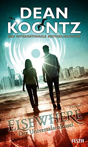 Dean Koontz - Elsewhere - Der Universalschlüssel: Thriller - Preis vom 17.10.2026 19:25:27 h