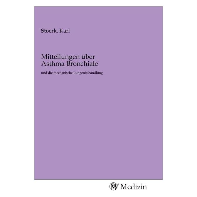 MV-Medizin Mitteilungen über Asthma Bronchiale (Deutsch, Softcover) (44492694)