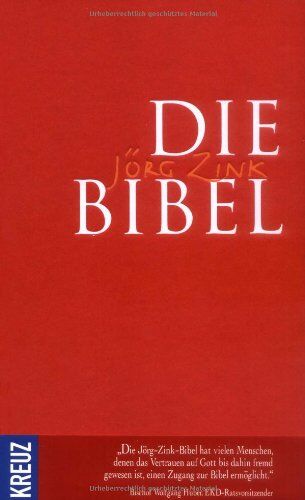 Jörg Zink - Die Bibel neu in Sprache gefasst von Jörg Zink - Preis vom 09.10.2026 07:28:09 h