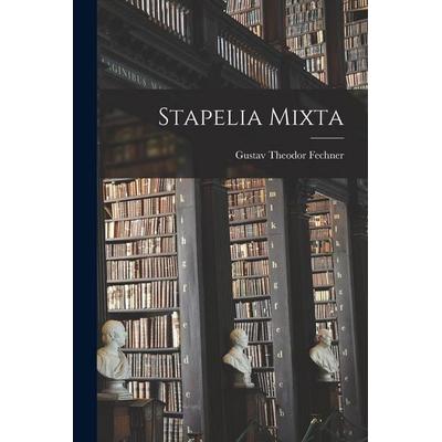 Stapelia Mixta, Taschenbuch von Gustav Theodor Fechner, Legare Street Press, 978-1-01-902531-4
