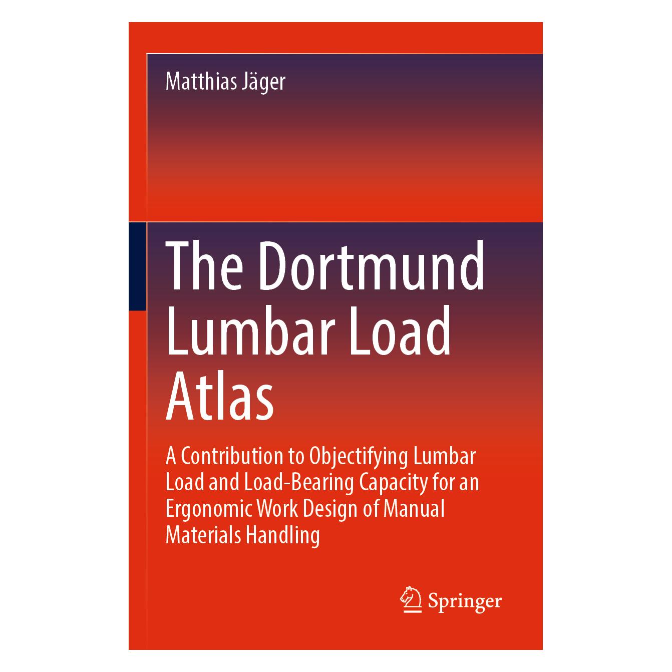 Springer The Dortmund Lumbar Load Atlas (Englisch, Softcover, Matthias Jäger) (57013805)