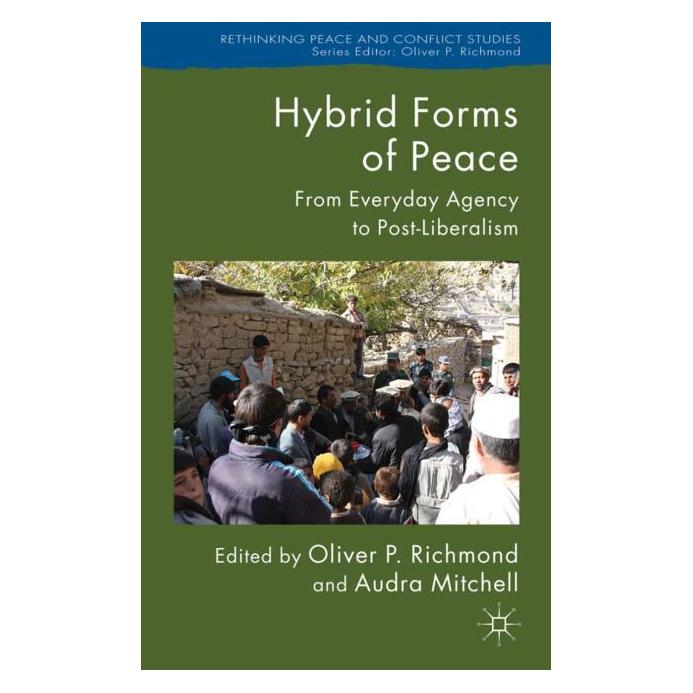 Palgrave Macmillan Uk Hybrid Forms of Peace (Englisch, Hardcover, Audra Mitchell, Oliver P Richmond) (63042127)
