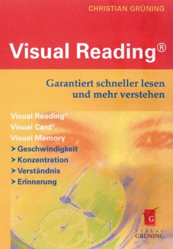 Christian Grüning - Visual Reading® - Garantiert schneller lesen und mehr verstehen - Preis vom 09.10.2026 07:28:09 h