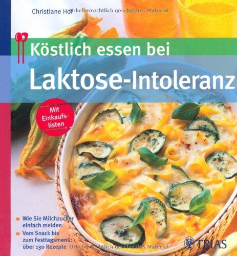 Christiane Hof - Köstlich essen bei Laktose-Intoleranz - Preis vom 09.10.2026 07:28:09 h