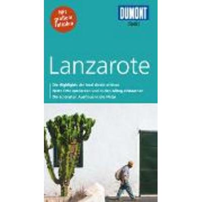 DuMont direkt Reiseführer Lanzarote, Taschenbuch von Verónica Reisenegger, DuMont Reiseverlag