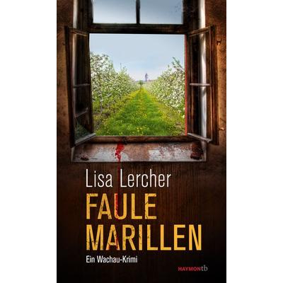 Faule Marillen, Taschenbuch von Lisa Lercher, Haymon Verlag