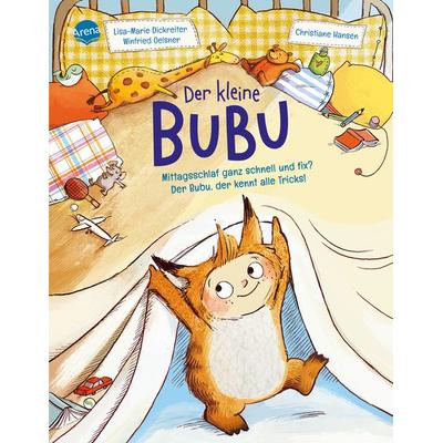 Der kleine Bubu. Mittagsschlaf ganz schnell und fix? Der Bubu, der kennt alle Tricks!, Gebundene Ausgabe von Lisa-Marie Dickreiter,Winfried Oelsner,