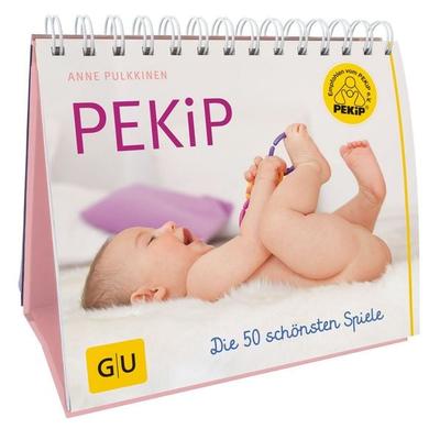 PEKiP: Die 50 schönsten Spiele, Gebundene Ausgabe von Anne Pulkkinen, Gräfe und Unzer Verlag GmbH, 978-3-8338-2500-2