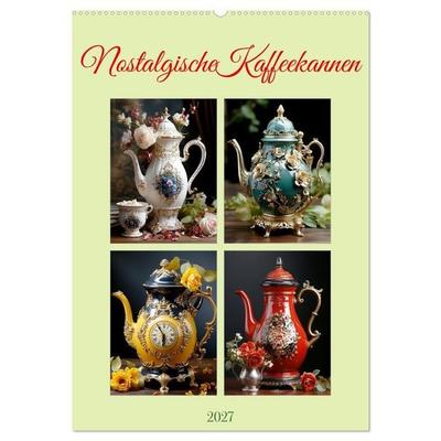 Nostalgische Kaffeekannen (Wandkalender 2027 DIN A2 hoch), CALVENDO Monatskalender