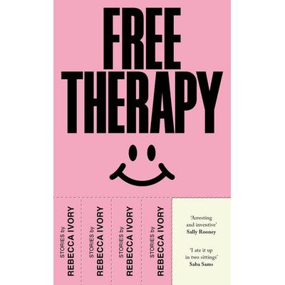 Free Therapy, Gebundene Ausgabe von Rebecca Ivory, Vintage Publishing, 978-1-78733-468-7