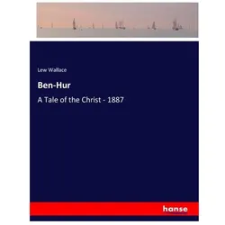 Ben-Hur, Belletristik von Lew Wallace