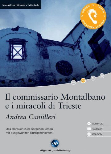Andrea Camilleri - Il commissario Montalbano e i miracoli di Trieste: Das Hörbuch zum Sprachen lernen - Ausgewählte Kurzgeschichten. Niveau A2 - Preis vom 09.10.2026 07:28:09 h