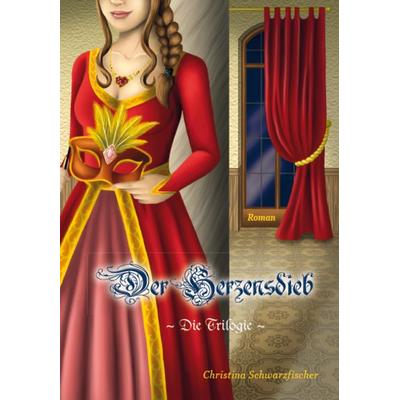 Der Herzensdieb, Taschenbuch von Christina Schwarzfischer, Turmgeschichten, 978-3-9893000-3-3
