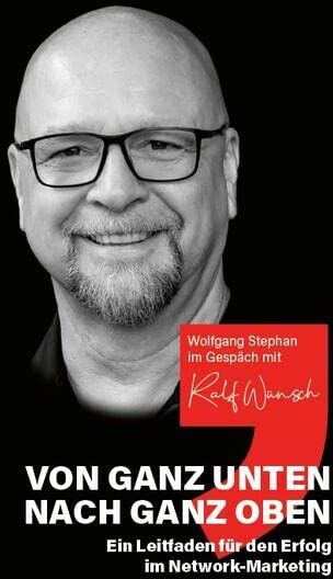Wolfgang Stephan - Von ganz unten nach ganz oben: Wolfgang Stephan im Gespräch mit Ralf Wünsch - Preis vom 09.10.2026 07:28:09 h