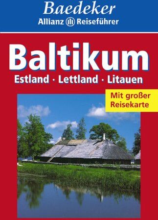 Baedeker Allianz Reiseführer Baltikum, Estland, Lettland, Litauen - Preis vom 30.09.2026 09:01:18 h
