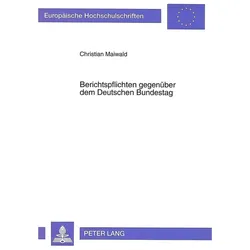 Berichtspflichten gegenüber dem Deutschen Bundestag, Fachbücher von Christian Maiwald