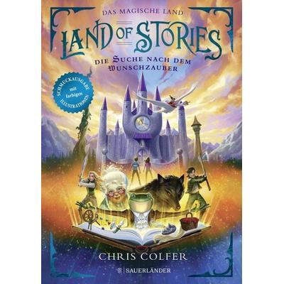Land of Stories: Das magische Land – Die Suche nach dem Wunschzauber, Gebundene Ausgabe von Chris Colfer, Fischer Sauerländer