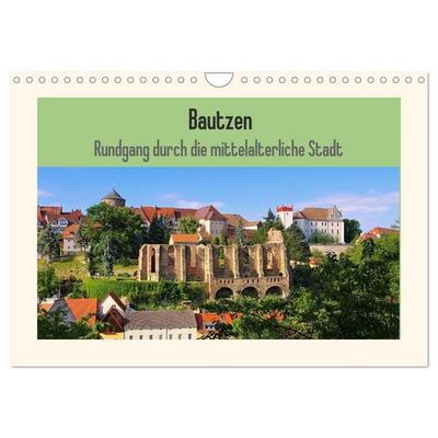 Bautzen - Rundgang durch die mittelalterliche Stadt (Wandkalender 2027 DIN A4 quer), CALVENDO Monatskalender