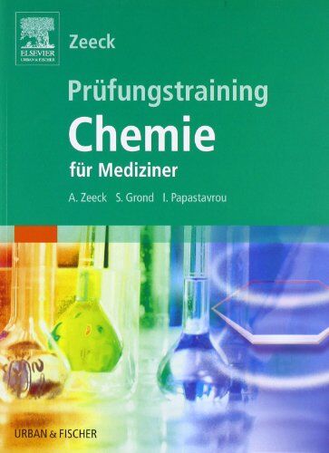 Axel Zeeck - Prüfungstraining Chemie: für Mediziner - Preis vom 09.10.2026 07:28:09 h