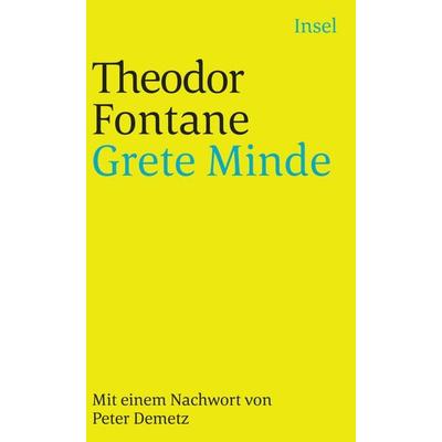 Grete Minde, Taschenbuch von Theodor Fontane, Insel, 978-3-458-32857-5